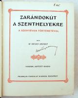 Révay József: Zarándokút a szenthelyekre. A szentévek történetével. Bp., 1933, Franklin Társulat. So...