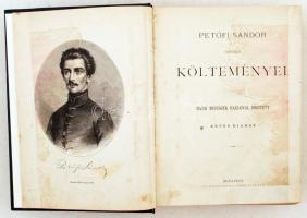 Petőfi Sándor összes költeményei. Hazai művészek rajzaival díszített képes kiadás. Bp., 1879, Mehner...