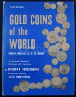 Robert Friedberg: Gold Coins of the World. 3rd Edition. New York, The Coin and Currency Institute, Inc. 1971.