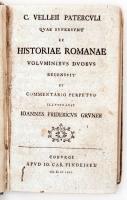 C. Velleii Paterculi quae supersunt ex Historiae Romanae voluminibus duobus. Szerk.: Gruner, Johann ...