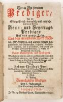 Beer, Johann Christoph: Der in Eyl bereitete Prediger. 1. köt.: Sonntäglicher Predigen des I. Jahrga...