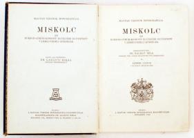 Miskolc és Borsod-Gömör-Kishont egyelőre egységesített vármegyebeli községek. Szerk.: Halmay Béla, L...