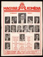 cca 1930-1940 A Magyar Komédia Kamaraszínház plakátja, rajta a társulat tagjaival(Bánky Róbert vezérigazgató, Gabányi Böske, Bánky Elemér stb.), műsoruk: Sári Bíró, Névtelen hajó, Becsületesség öröme, színházi plakát, 47x62 cm