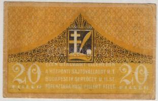 1919. "Központi Sajtóvállalat R.T." 20f T:II