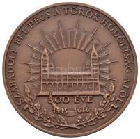 Bozó Gyula (1913-2004) 1986. "300 éve szabadult fel Pécs a török hódoltság alól" nagyalakú Br emlékérem (70mm) T:2