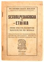 Nemes Nagy Zoltán dr.: Sexualpedagógia és ethika. Nemi felvilágosítás irányelvei és módjai. Budapest,é.n., Aesculap. Kissé szakadt kiadói papír kötésben, egyébként jó állapotban.