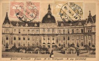 Brassó, Kronstadt; Törvényszék / Tribunal