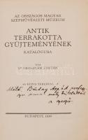 Oroszlán Zoltán: Az Országos Szépművészeti Múzeum antik terrakotta gyűjteményének katalógusa. Bp., 1...