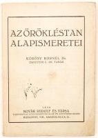 Körösy Kornél dr.: Az örökléstan alapismeretei. Budapest, 1936, Novák Rudolf és Társa. Kiadói papír kötésben. Tulajdonosi bejegyzésekkel.