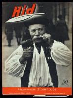 1940 A Híd című irodalmi, művészeti, tudományos és társadalmi képes hetilap I. évfolyamának 1. száma az erdélyi bevonulásról szóló cikkekkel és fotókkal, 42p