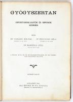 Vámossy Zoltán dr., Fenyvessy Béla dr., Mansfeld Géza dr.: Gyógyszertan Orvostanhallgatók és orvosok...
