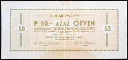 Pécs 1945. Szociáldemokrata Párt elismervény 50P.-ről T:II-