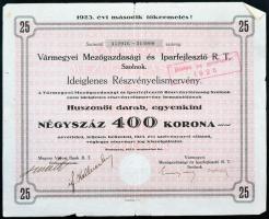Szolnok 1925. Vármegyei Mezőgazdasági és Iparfejlesztő Rt. 25 db részvény elismervénye 400K 2 féle T...