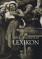 Balázs Károly: Képes levelezőlap lexikon
