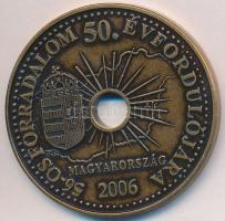 2006. "56-os forradalom 50. évfordulójára / Volt egyszer egy forradalmunk, csodálta a nagyvilág..." Br emlékérem számozott tanúsítvánnyal, eredeti dísztokban (42,5mm) T:1