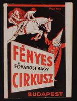 1941 Bp., A Fényes György igazgatása alatt működő Fővárosi Nagy Cirkusz július havi műsorfüzete Pólya Tibor(1886-1937) grafikus által tervezett címlappal