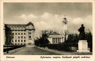 Debrecen, Református templom, Balthazár püspök szobrával