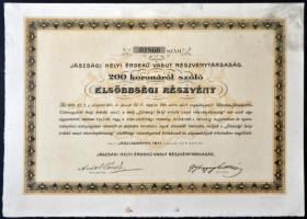 Jászladány 1911. "Jászsági Helyi Érdekű Vasút Részvénytársaság" 200K-ról szóló Elsőbbségi ...