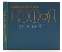 Lukács László-Szepesi György: 100+1. A magyar olimpiai aranyérmek története 1896-1972. Bp., 1976, Sp...