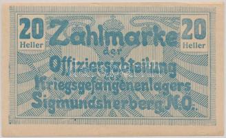 Ausztria / Sigmundsherberg 1915. tiszti hadifogolytábor 20h T:I- kis szakadások Austria / Sigmundsherberg 1915. Officer's POW camp 20 Heller C:AU small tears
