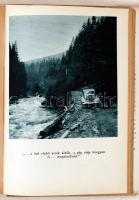 Nadler Herbert: A keleti és déli Kárpátokban. Vadásznapló. Budapest, 1943, dr. Vajna és Bokor. Fotók...