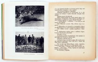 Rózsahegyi Kálmán: Zörög a haraszt... Vidám vadásztörténetek. Budapest, 1942, dr. Vajna és Bokor. Il...