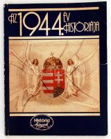 Glatz Ferenc(szerk.): Az 1944. év históriája. Bp., 1984, História évkönyv. Kiadói papírkötés, fotókkal illusztrált, kissé kopottas állapotban.