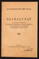 1921 Bp., A M. kir. kereskedelemügyi miniszter által kiadott szabályzat a mozdonyvezetők, motorkocsivezetők, sínautóvezetők és motorhajtványvezetők képesítése tárgyában, 15p