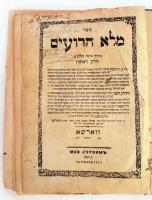 Jolles, Jacob Zevi ben Naftali: Sefer melo ha-Ro'im. Varsó, 1898. A neves galíciai Talmud-tudós és kabbalista rabbinikus jogról írt enciklopédikus műve. Kopott félbőr kötésben, gerince hiányzik, az elején több lapon szúrágásokkal