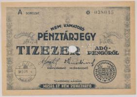 1946. 10.000AP nem kamatozó Pénztárjegy "Másra Át Nem Ruházható" lyukasztással érvénytelenítve T:II-