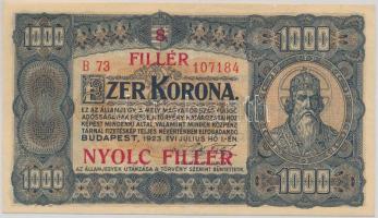 1923. 1000K "8 FILLÉR - NYOLC FILLÉR" felülnyomással T:II-,III