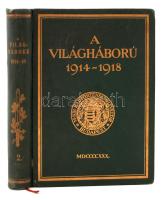 A világháború 1914-1918. Szerk.: M. Kir. Hadtörténelmi Levéltár. 2. köt.: Az orosz harctéren lefolyt...