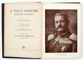 A Nagy Háború írásban és képben. Szerk.: Landor Tivadar. 1. rész: A nyugati hadszíntér. 2. köt. Bp.,...