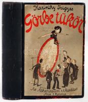 Karinthy Frigyes: Görbe tükör. Budapest, 1912, Athenaeum. Illusztrált, kiadói félvászon kötésben.