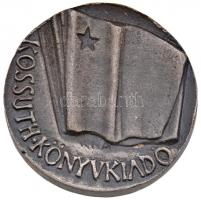Kiss Nagy András (1930-1997) ~1970. "Kossuth Könyvkiadó - Kiváló Terjesztő" fém emlékérem ...