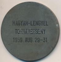 1959. "Balatoni Sportversenyek Emlékérme / Magyar-lengyel tornaverseny" fém emlékérem (59m...