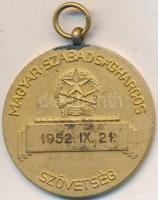 1952. "Magyar Szabadságharcos Szövetség 1952.IX.21." motoros, aranyozott bronz díjérem (40...