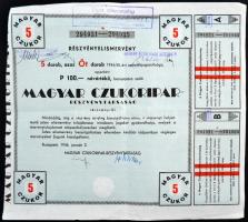 Budapest 1946. "Magyar Czukoripar - Részvénytársaság" részvényelismervény 100P névértékű r...