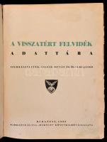 Csatát István, Ölvedi János (szerk.): A visszatért Felvidék adattára. Illusztrálta: Dex ferenc. Buda...