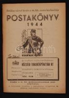 1944 A Magyar Királyi Posta postakönyve a levél- és csomagküldésről szóló fontos információkkal, reklámokkal(pl. Crovin Áruház, Tungsram, Chinoin, Orion Rádió stb.), 32p