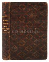 Wilde Oszkár: Dorián Gray arczképe. Angolból fordította Schöpflin Aladár. Budapest,é.n., Lampel R. Kopottas kiadói egészvászon kötésben.