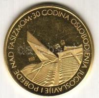 Jugoszlávia 1975. "30 éve szabad Jugoszlávia-Tito" Au 7,92g emlékérem T:2