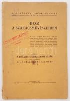 1933 Bor a szakácsművészetben. Számos kitűnő, kipróbált recept borral készülő levesek, hal- és rákételek, hideg és meleg mártások, vadpecsenyék... A Borászati lapok füzetei 11. szám. Kiadta: A Budapesti Nemzetközi Vásár alkalmából A Borászati Lapok 1933, Budapest, Pátria Nyomda  