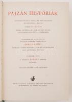 Balzac: Pajzán históriák. Egybengyűjtötte Touraine apátságaiban és napvilágra hozta nemes - - úr. A&...