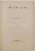Márki Sándor dr.: II. Rákóczi Ferenc. Magyar Történeti életrajzok. A Bay Ilona-Pállyadíjjal jutalmaz...