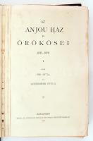 Pór Antal-Schönherr Gyula: Az Anjou ház és örökösei(1301-1439). A magyar nemzet története III. kötet...