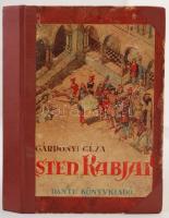 Gárdonyi Géza: Isten rabjai. Ifjúság számára átdolgozott kiadás. Biczó András rajzaival. Budapest, 1943, Dante Könyvkiadó.Javított, illusztrált, kiadói karton kötésben.