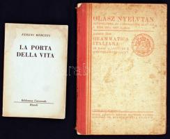 3 db olasz könyv-Ferenc Herczeg: La porta della vita. Milano, 1960, Rizzoli; C. Baj e G.A. Pellegrinetti: LApprodo. Torino, 1969, G.B. Petrini; Olasz nyelvtan/Grammatica Italiana. Bp., Egyetemi Nyomda. Kötetenként változó állapotban.