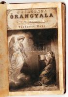 Tárkányi Béla: Hajadonok Őrangyala. Katholikus imakönyv. Az egri érseki hatóság jóváhagyásával. A kö...