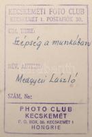 cca 1960 Medgyesi László (Kecskemét): Szépség a munkában, pecséttel jelzett vintage, szocreál fotómű...